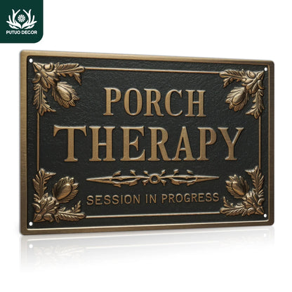 PORCH THERAPY Vintage Metal Tin Sign