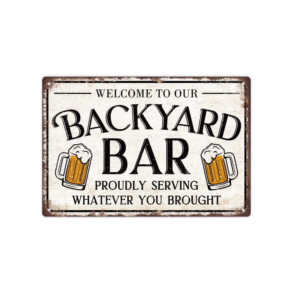 Welcome to Our Backyard Bar Vintage Sign